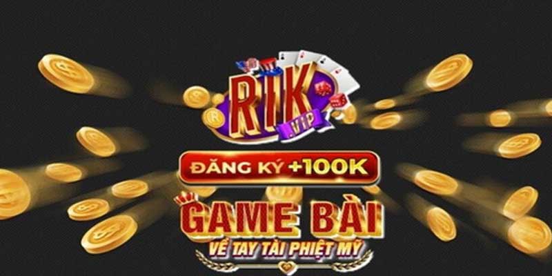 Khuyến Mãi Rikvip - Khám Phá Cơ Hội Trong Cá Cược Trực Tuyến 2 Khuyến mãi hoàn tiền